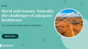 Rural and remote Australia – the challenges of adequate healthcare