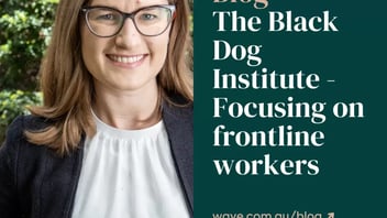 Black Dog Institute – Focusing on frontline workers