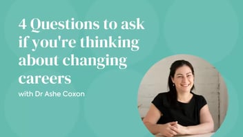 4 Questions to ask if you’re thinking about changing careers